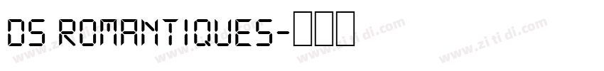 DS Romantiques字体转换